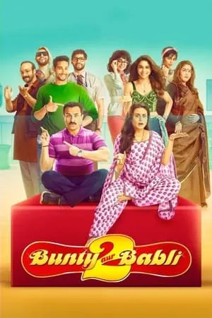 MkvMoviesPoint Bunty Aur Babli 2 (2021) Hindi Full Movie WEB-DL 480p 720p 1080p Download